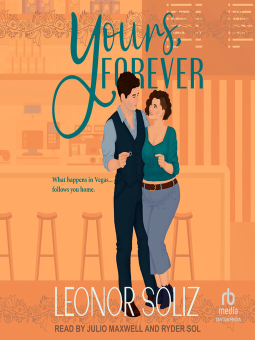 Title details for Yours, Forever by Leonor Soliz - Available